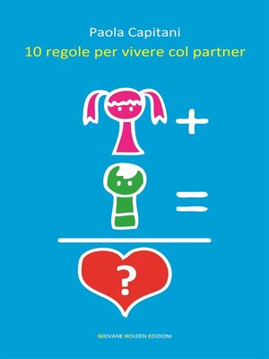 cover image of 10 regole per vivere col partner